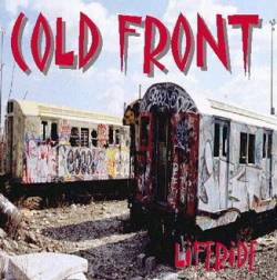 Cold Front (USA) : Sad Sickness - Liferide